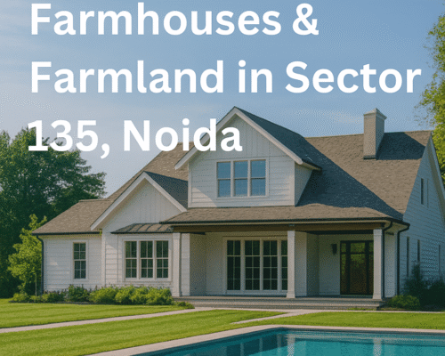 Luxury Farmhouses in Sector 135 Noida – Dvayu Farms