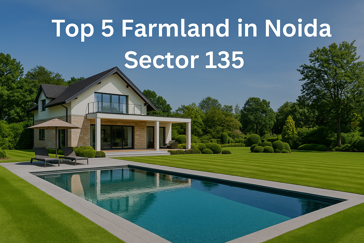 Top 5 Farmland in Noida Sector 135