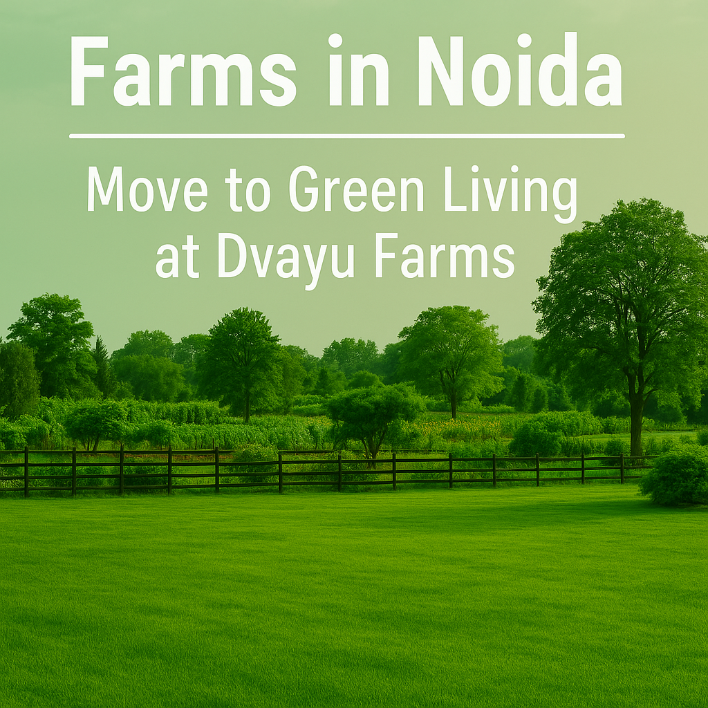 farms in noida