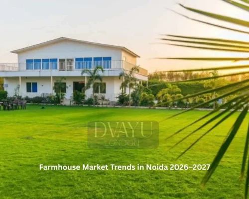 Farmhouse Market Trends in Noida 2026–2027