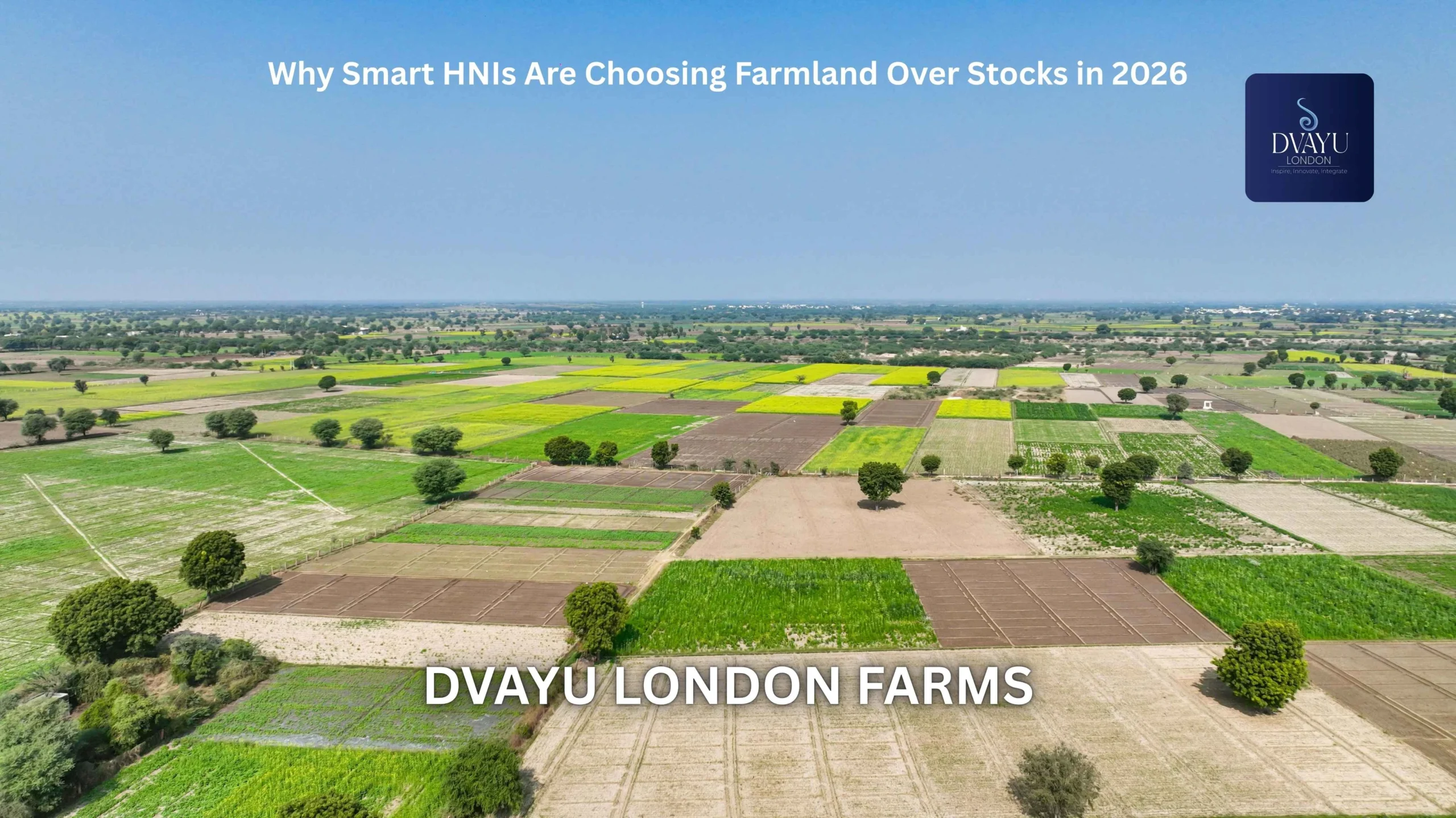 Why Smart HNIs Are Choosing Farmland Over Stocks in 2026